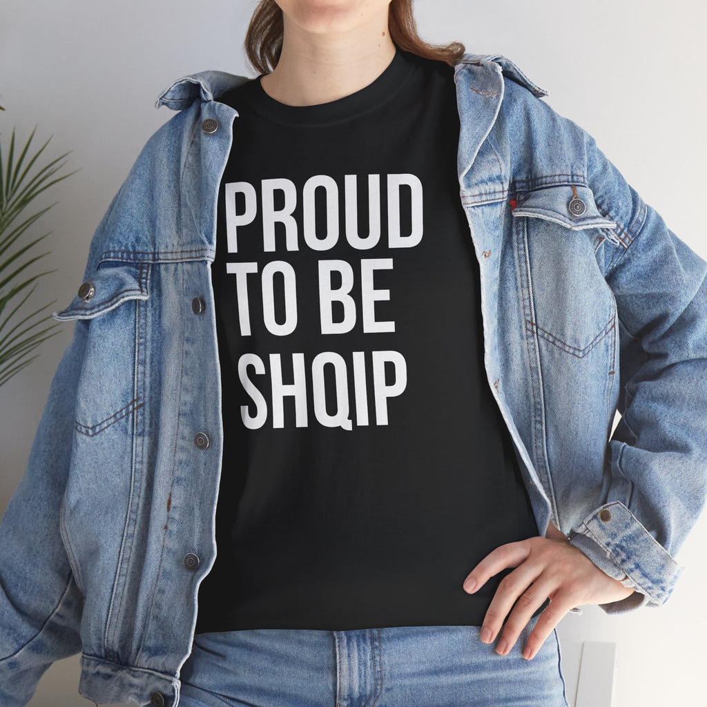 Proud To Be Shqip – Unisex Tee