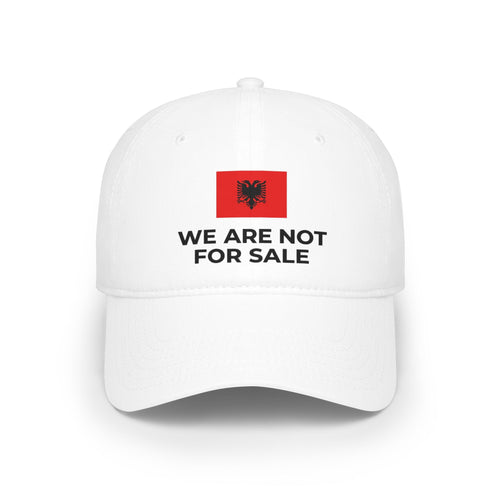 Albanian Flag 'We Are Not For Sale' Low Profile Baseball Cap