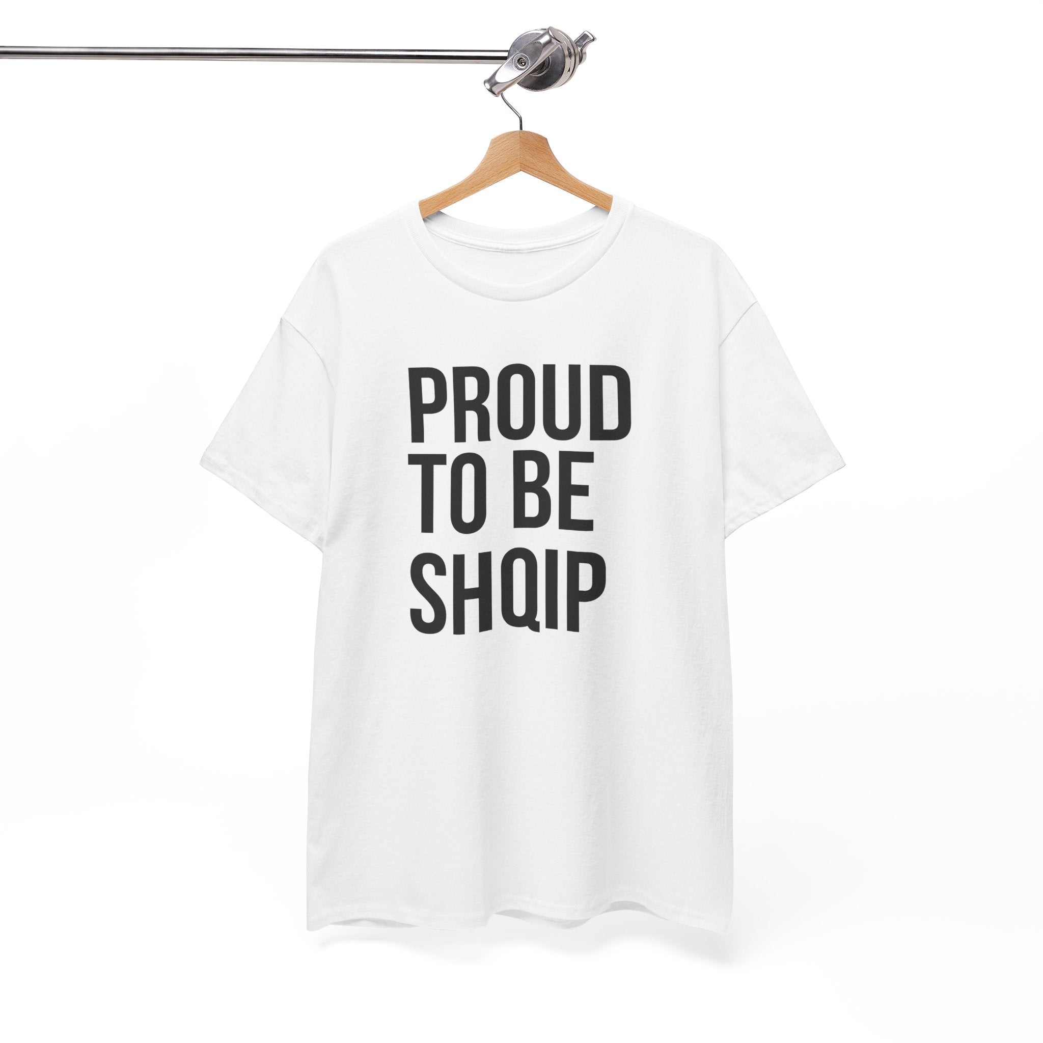 Proud To Be Shqip – Unisex Tee